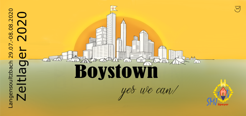 Zeltlager 2020: Boystown - yes we can!
